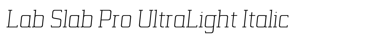 Lab Slab Pro UltraLight Italic